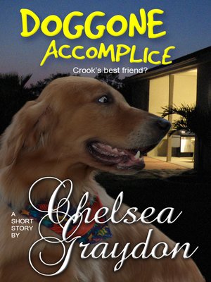 cover image of Doggone Accomplice
